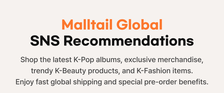 Malltail Global SNS Recommendations